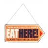 PLACA PARED EAT HERE METAL 39.50X0.50X17.50 CM.