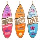 SET 3 ADORNOS PARED TABLA SURF FRASES 14X0.90X45 CM.